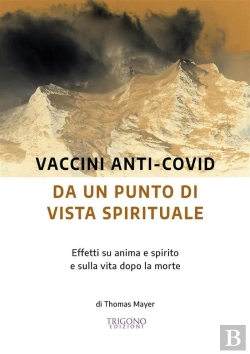 Bertrand.pt - Vaccini Anti-Covid Da Un Punto Di Vista Spirituale