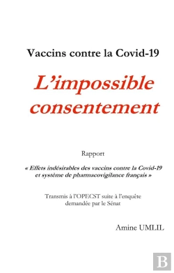Bertrand.pt - Vaccins Contre La Covid 19 L Impossible Consentement - Rapport Effets Indesirables De