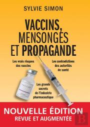 Vaccins, Mensonges Et Propagande 2eme Edition