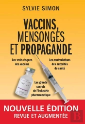 Vaccins, Mensonges Et Propagande 2eme Edition