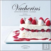 Vacherins ; Comme Chez Le Pâtissier... Ou Presque