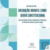 Vacinação Infantil Como Dever Constitucional