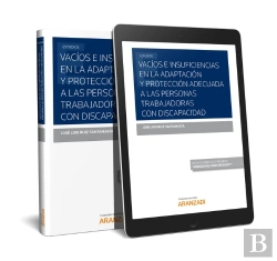 Bertrand.pt - Vacíos E Insuficiencias En La Adaptación Y Protección Adecuada A Las Personas Trabajadoras Con Disca