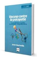 Vacuna Contra La Psicopatia