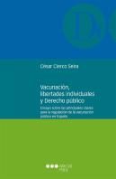 Vacunación, Libertades Individuales Y Derecho Público