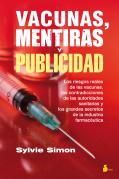 Vacunas, Mentiras Y Publicidad