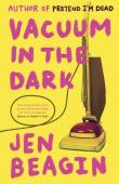 Vacuum In The Dark