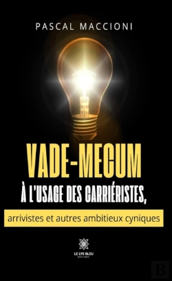 Bertrand.pt - Vade-Mecum À L’Usage Des Carriéristes, Arrivistes Et Autres Ambitieux Cyniques