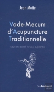 Vade-Mecum D'Acupuncture Traditionnel (2e Édition)