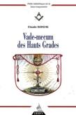 Vade-Mecum Des Hauts Grades