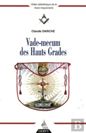 Vade-Mecum Des Hauts Grades