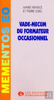 Vade Mecum Du Formateur Occasionnel