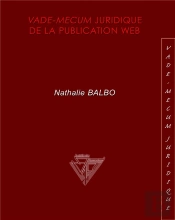 Vade-Mecum Juridique De La Publication Web