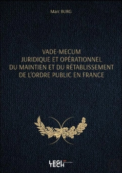 Bertrand.pt - Vade-Mecum Juridique Et Opérationnel Du Maintien Et Du Rétablissement De L'Ordre Public En France