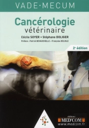 Vademecum : Cancérologie Vétérinaire (2e Édition)