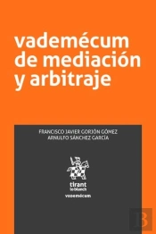 Vademécum De Mediación Y Arbitraje