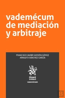 Bertrand.pt - Vademécum De Mediación Y Arbitraje