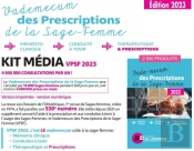Vademecum Des Prescriptions De La Sage-Femme : Memento Clinique, Conduite À Tenir, Thérapeutique & Prescriptions (Édition 2023)