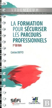 Vademecum : La Formation Pour Sécuriser Les Parcours Professionnels