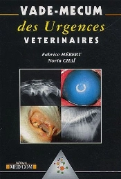 Vademecum : Vade-Mecum Des Urgences Vétérinaires