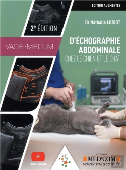 Bertrand.pt - Vademecum : Vademecum D'Échographie Abdominale Chez Le Chien Et Le Chat (2e Édition)