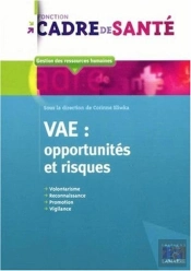 Vae ; Opportunités Et Risques