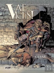 Vae Victis! 03: Las Conquistas De Julio Cesar