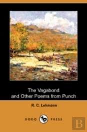 Vagabond And Other Poems From Punch (Dodo Press)