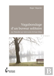 Vagabondage D'Un Buveur Solitaire