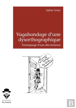Bertrand.pt - Vagabondage D'Une Dysorthographique... Témoignage D'Une Décrocheuse