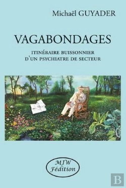 Bertrand.pt - Vagabondages : Itineraire Buissonnier D'Un Psychiatre De Secteur