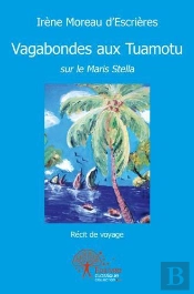 Vagabondes Aux Tuamotu Sur Le Maris Stella