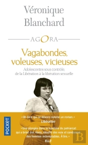 Vagabondes, Voleuses, Vicieuses