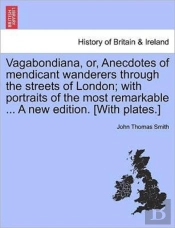 Vagabondiana, Or, Anecdotes Of Mendicant