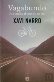 Vagabundo: Una Vuelta Al Mundo En Bici