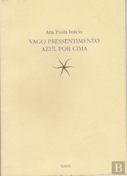Bertrand.pt - Vago Pressentimento Azul por Cima