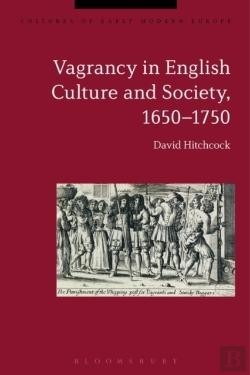 Bertrand.pt - Vagrancy In English Culture And Society, 1650-1750