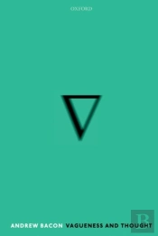Vagueness And Thought
