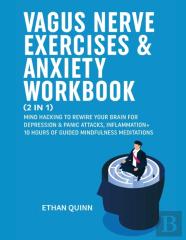 Vagus Nerve Exercises & Anxiety Workbook (2 In 1)
