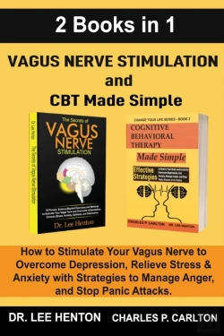 Bertrand.pt - Vagus Nerve Stimulation And Cbt Made Simple  (2 Books In 1)
