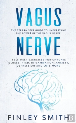 Bertrand.pt - Vagus Nerve: The Step By Step Guide To U