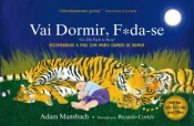 Vai Dormir, F*da-se