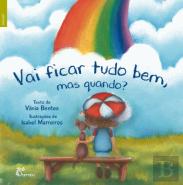 Vai Ficar Tudo Bem, Mas Quando?