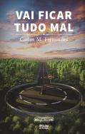 Vai Ficar Tudo Mal