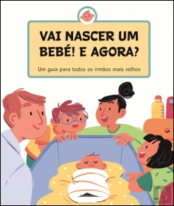 Bertrand.pt - Vai Nascer um Bebé! E Agora?