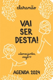 Vai ser desta! - Agenda 2024