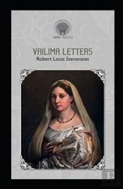 Vailima Letters Annotated