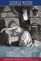 Vain Fortune (Esprios Classics)