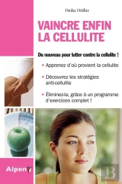 Vaincre Enfin La Cellulite