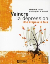 Vaincre La Dépression ; Une Étape À La Fois